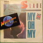 SLADE - MY OH MY - GERMANY 1983 EX-/EX+ 7" - pikkukuva 1