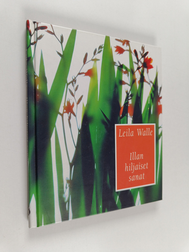 Leila Walle : Illan hiljaiset sanat