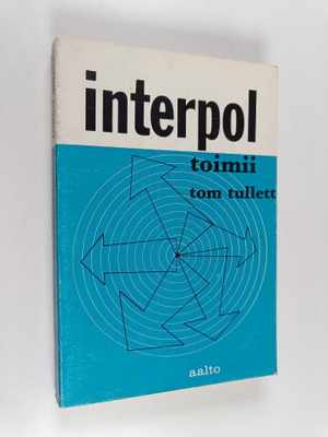 Tom Tullett : Interpol toimii