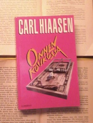 Carl Hiaasen - Onnen koukussa (nid.)