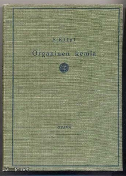 Kilpi, S.: Organinen kemia (1930)