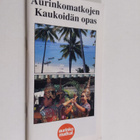 Aurinkomatkojen Kaukoidän opas - pikkukuva 1