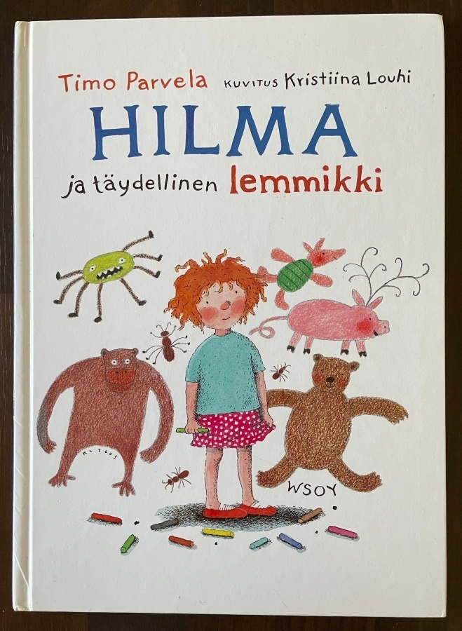 Timo Parvela Hilma ja täydellinen lemmikki