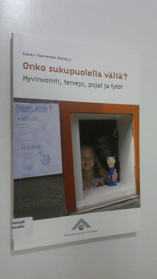 Sakari Karvonen : Onko sukupuolella väliä : hyvinvointi, ...