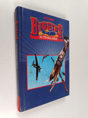 W. E. Johns : Biggles autiomaassa