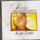 CD Kari Tapio - Lauluja Rakkaudesta - pikkukuva 1