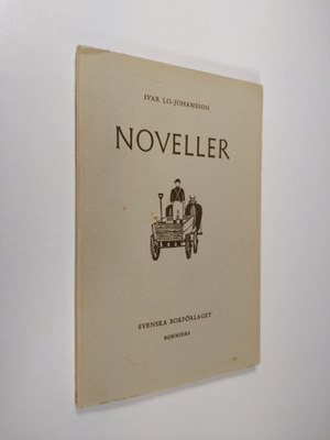 Ivar Lo-Johansson : Noveller