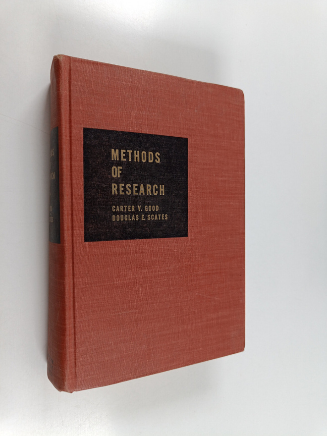 Carter Victor Good ym. : Methods of Research - Educationa...