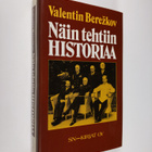Valentin Berezkov : Näin tehtiin historiaa : toisen maail... - pikkukuva 1