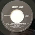 Markus Allan : Pilvet Karkaa Niin Minäkin - 7" - pikkukuva 1
