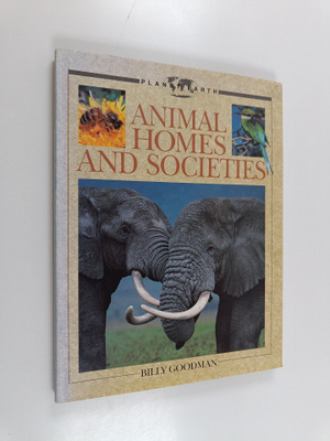 Billy Goodman : Animal homes and societies