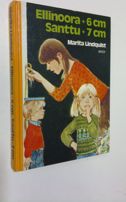 Marita Lindquist : Ellinoora + 6 cm, Santtu + 7 cm
