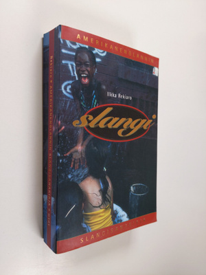 Ilkka Rekiaro : Slangi : amerikanenglannin slangisanakirja