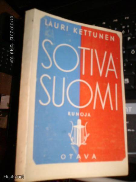Lauri Kettunen SOTIVA SUOMI ( 1 p. 1944 ) Sis.pk:t