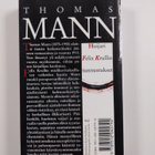 Thomas Mann : Huijari Felix Krullin tunnustukset - pikkukuva 2