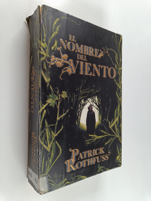 Patrick Rothfuss : El nombre del viento