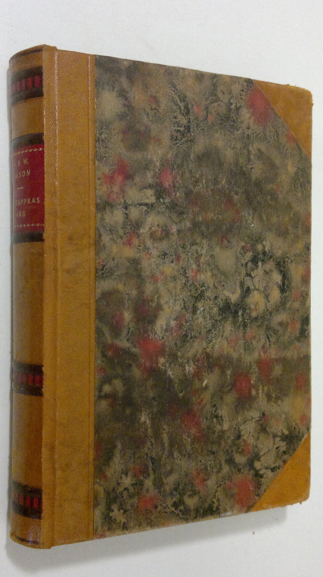 A. E. W. Mason : De tappras väg : roman från Indien