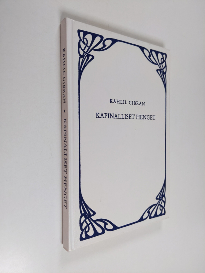 Kahlil Gibran : Kapinalliset henget