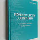Sari Ajanko : Moninaisuuden johtaminen : ytimessä johtaja... - pikkukuva 1