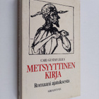 Carl-Gustaf Lilius : Metsyyttinen kirja - pikkukuva 1