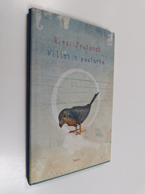 Kirsi Poutanen : Villonin puutarha
