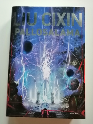 Cixin, Liu: Pallosalama