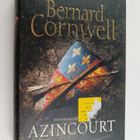 Bernard Cornwell : Azincourt : historiallinen romaani - pikkukuva 1