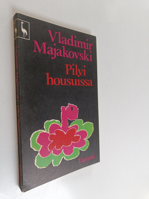 Vladimir Majakovskij : Pilvi housuissa : ja muita runoja ...