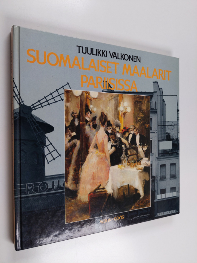 Tuulikki Valkonen : Suomalaiset maalarit Pariisissa