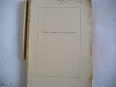 Anna Ölander: Inga Marian salaisuus (21.3)