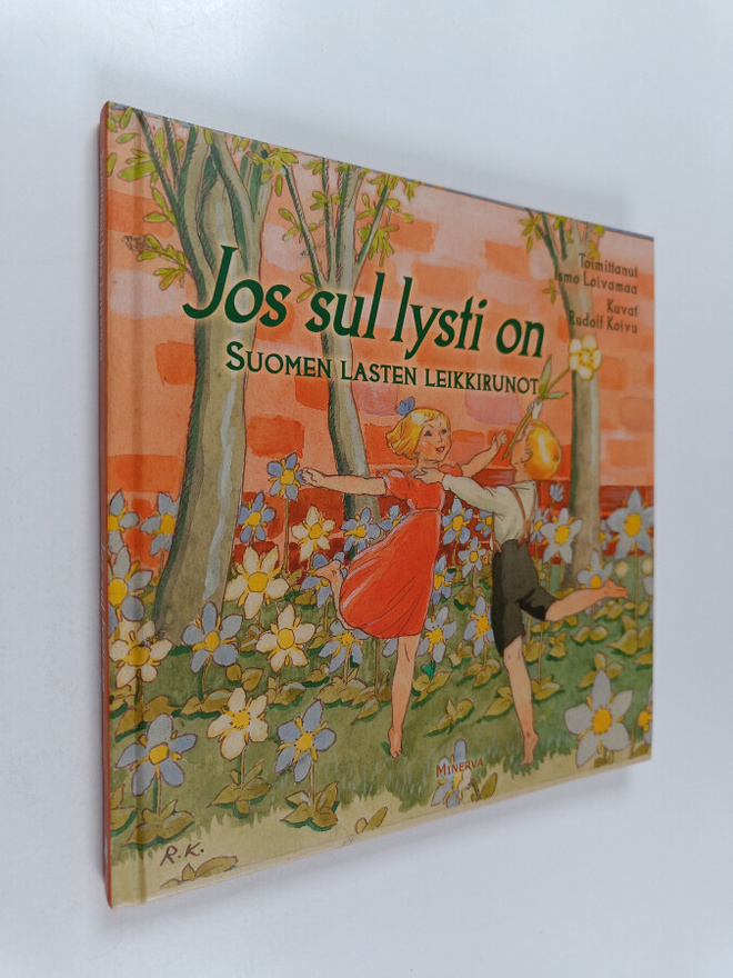 Jos sul lysti on : Suomen lasten leikkirunot