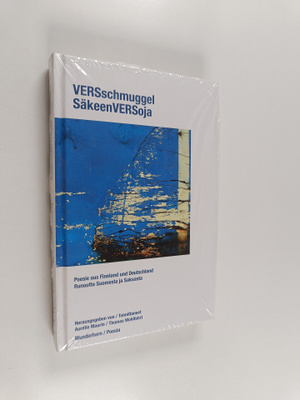VERSschmuggel = SäkeenVERSoja : Runoutta Suomesta ja Saks...