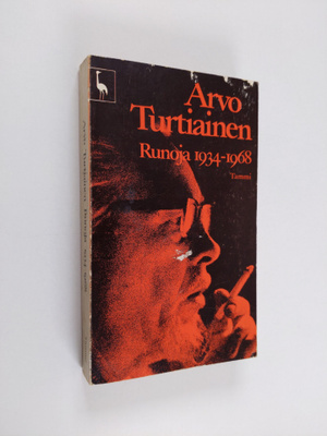 Arvo Turtiainen : Runoja 1934-1968