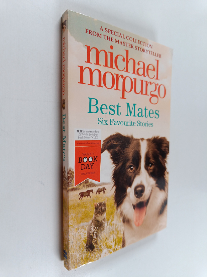Michael Morpurgo : Best Mates