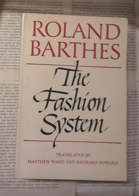 Roland Barthes - The Fashion System (softcover)
