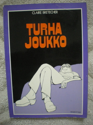 Claire Bretecher: Turha joukko