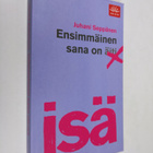 Juhani Seppänen : Ensimmäinen sana on isä - pikkukuva 1