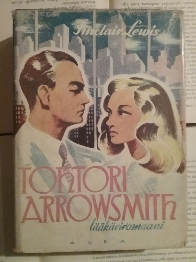 Sinclair Lewis - Tohtori Arrowsmith: lääkäriromaani