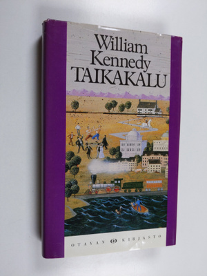 William Kennedy : Taikakalu