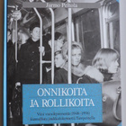 Jarmo Peltola: Onnikoita ja rollikoita - pikkukuva 1