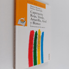 Bruno Munari ym. : Caperucita Roja, Verde, Amarilla, Azul... - pikkukuva 1