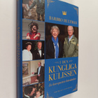 Barbro Hultman : I den kungliga kulissen : en hovreporter... - pikkukuva 1