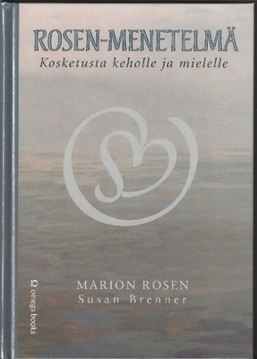 Marion Rosen, Susan Brenner: Rosen-menetelmä