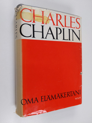 Charles Chaplin : Oma elämäkertani