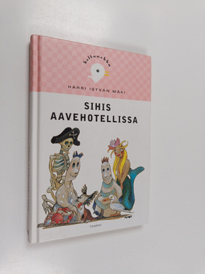 Harri Istvan Mäki : Sihis aavehotellissa