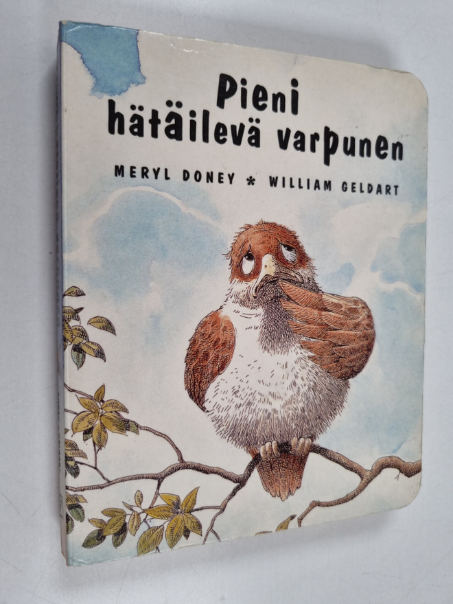 Meryl Doney : Pieni hätäilevä varpunen