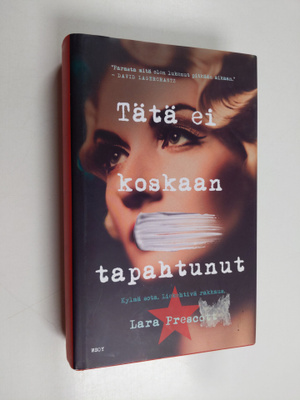 Lara Prescott : Tätä ei koskaan tapahtunut