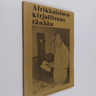 Marianne Tarkka : Afrikkalainen kirjallisuus tänään : Rap... - pikkukuva 1