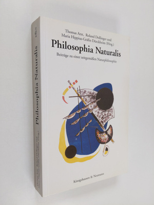 Philosophia naturalis : Beiträge zu einer zeitgemässen Na...