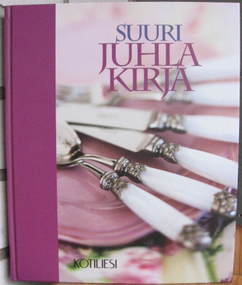 Leeni Peltonen (koonnut): Suuri juhlakirja. Kotiliesi. 268 s